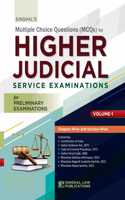 Singhal's MCQ's for Higher Judicial Service Examinations for Preliminary Examinations | Volume-1 | Chapter Wise and Section-wise by Singhal Law Publications