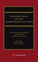 Judiciary, Judges and the Administration of Justice