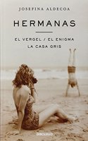 Hermanas | El vergel | El enigma | La casa gris