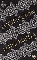 Lucificcion (Tar) (Spanish Edition)