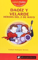 DAOIZ y VELARDE heroes del 2 de mayo