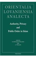 Authority, Privacy and Public Order in Islam