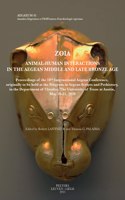 Zoia. Animal-Human Interactions in the Aegean Middle and Late Bronze Age
