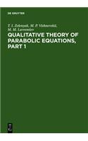 Qualitative Theory of Parabolic Equations, Part 1