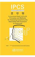 Principles and Methods for Assessing Autoimmunity Associated with Exposure to Chemicals: (No. 236 Environmental Health Criteria)