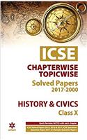 ICSE History & Civics Chapterwise-Topicwise Solved Papers Class 10th
