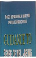 Guidance To Sence of Well Being