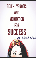 Self Hypnosis and Meditation for Success