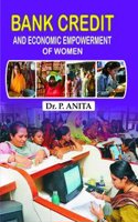 Bank Credit and Economic Empowerment of Women (Madurai District of Tamilnadu)