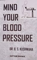 Mind Your Blood Pressure