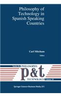 Philosophy of Technology in Spanish Speaking Countries