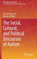 Social, Cultural, and Political Discourses of Autism