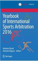 Yearbook of International Sports Arbitration 2016