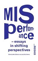 Misperformance