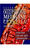Textbook of Occupational Medicine Practice (2nd Edition)