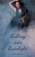 Falling into Rainlight