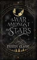War Amongst the Stars