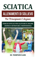 Sciatica Allenamenti Di Sollievo Per Principianti E Anziani