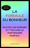 Formule Du Bonheur