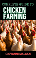 Complete Guide to Chicken Farming