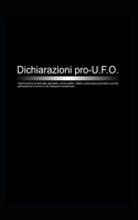 Dichiarazioni Pro UFO