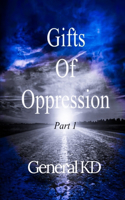 Gifts Of Oppression