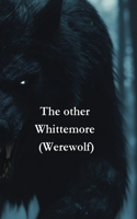 The other Whittemore (Werewolf)