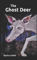 The Ghost Deer: A Story of Autism and Discovery(A Petite Stories Collection)