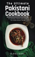 The Ultimate Pakistani Cookbook