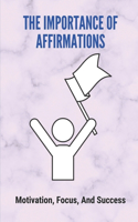 The Importance Of Affirmations