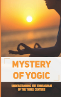 Mystery Of Yogic