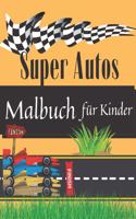 Super Autos Malbuch Für Kinder