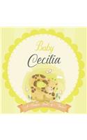 Baby Cecilia A Simple Book of Firsts: A Baby Book and the Perfect Keepsake Gift for All Your Precious First Year Memories and Milestones