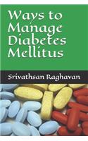 Ways to Manage Diabetes Mellitus