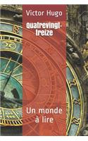 Quatrevingt-treize: Un monde à lire