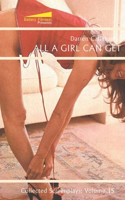 All a Girl Can Get