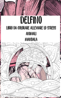 Libro da colorare alleviare lo stress - Mandala - Animali - Delfino