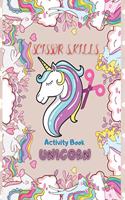 Scissor Skills Acivity Book: Funny Unicorn Activity Book Cut & Color for Preschoolers.