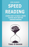 Speed Reading: Learn How to Read a Book Faster with Better Understanding