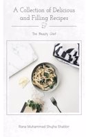 Collection of Delicious and Filling Recipes