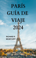 París Guía de Viaje 2024