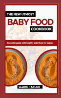 New Utmost Baby Food Cookbook