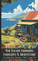 New Zealand Farmhouse Landscapes & Architecture Coloring Book for Adults