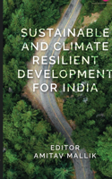 Sustainable and Climate Resilient Development for India