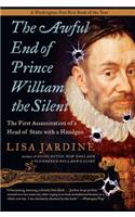 The Awful End of Prince William the Silent