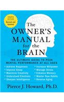 The Owner's Manual for the Brain (4th Edition): The Ultimate Guide to Peak Mental Performance at All Ages(Owner's Manual for the Brain)