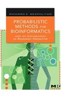 Probabilistic Methods for Bioinformatics: With an Introduction to Bayesian Networks