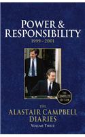 The Alastair Campbell Diaries: Volume Three: Power and Responsibility