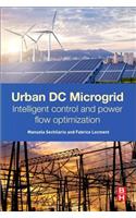 Urban DC Microgrid: Intelligent Control and Power Flow Optimization