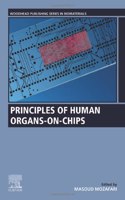 Principles of Human Organs-On-Chips